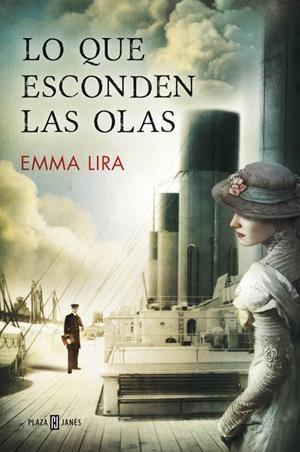 LO QUE ESCONDEN LAS OLAS | 9788401015748 | LIRA, EMMA | Galatea Llibres | Llibreria online de Reus, Tarragona | Comprar llibres en català i castellà online