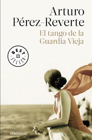 EL TANGO DE LA GUARDIA VIEJA | 9788490626580 | PÉREZ-REVERTE, ARTURO | Galatea Llibres | Librería online de Reus, Tarragona | Comprar libros en catalán y castellano online
