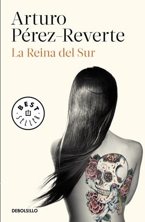 LA REINA DEL SUR | 9788490626597 | PÉREZ-REVERTE, ARTURO | Galatea Llibres | Librería online de Reus, Tarragona | Comprar libros en catalán y castellano online