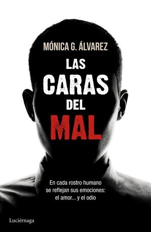LAS CARAS DEL MAL | 9788415864493 | ÁLVAREZ, MONICA | Galatea Llibres | Llibreria online de Reus, Tarragona | Comprar llibres en català i castellà online