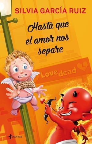 HASTA QUE EL AMOR NOS SEPARE | 9788408140672 | GARCÍA RUIZ, SILVIA | Galatea Llibres | Llibreria online de Reus, Tarragona | Comprar llibres en català i castellà online