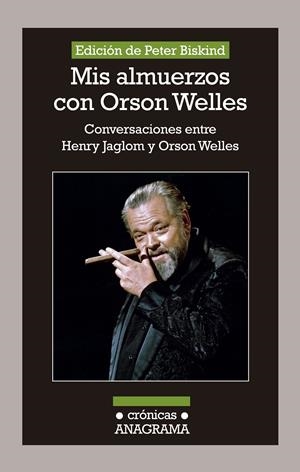 MIS ALMUERZOS CON ORSON WELLES | 9788433926081 | WELLES, ORSON - HENRY JAGLOM | Galatea Llibres | Librería online de Reus, Tarragona | Comprar libros en catalán y castellano online