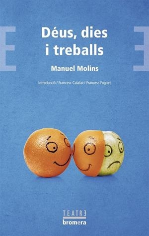 DÉUS, DIES I TREBALLS | 9788490263150 | MOLINS CASAÑA, MANUEL | Galatea Llibres | Llibreria online de Reus, Tarragona | Comprar llibres en català i castellà online