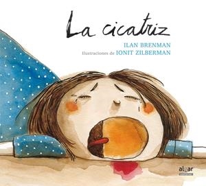 LA CICATRIZ | 9788498456905 | BRENMAN, ILAN | Galatea Llibres | Librería online de Reus, Tarragona | Comprar libros en catalán y castellano online