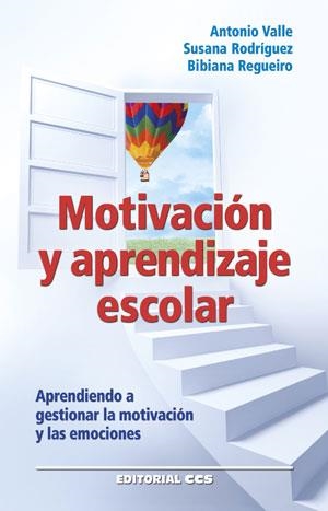 MOTIVACIÓN Y APRENDIZAJE ESCOLAR | 9788490232460 | VALLE ARIAS, ANTONIO/RODRÍGUEZ MARTÍNEZ, SUSANA/REGUEIRO FERNÁNDEZ, BIBIANA | Galatea Llibres | Llibreria online de Reus, Tarragona | Comprar llibres en català i castellà online
