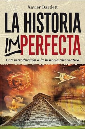 LA HISTORIA IMPERFECTA | 9788416192663 | BARTLETT, XAVIER | Galatea Llibres | Librería online de Reus, Tarragona | Comprar libros en catalán y castellano online