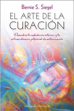 EL ARTE DE LA CURACIÓN | 9788416192700 | SIEGEL, BERNIE | Galatea Llibres | Llibreria online de Reus, Tarragona | Comprar llibres en català i castellà online