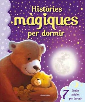 HISTORIES MÀGIQUES PER DORMIR | 9788416279180 | HIBBERT | Galatea Llibres | Llibreria online de Reus, Tarragona | Comprar llibres en català i castellà online