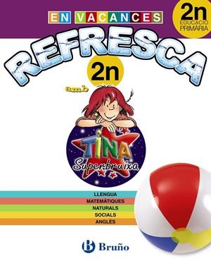 REFRESCA AMB LA TINA SUPERBRUIXA 2N PRIMÀRIA | 9788499061900 | Galatea Llibres | Llibreria online de Reus, Tarragona | Comprar llibres en català i castellà online