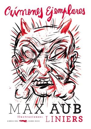 CRÍMENES EJEMPLARES | 9788494328480 | AUB, MAX / LINIERS | Galatea Llibres | Llibreria online de Reus, Tarragona | Comprar llibres en català i castellà online