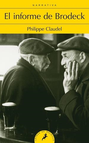 EL INFORME DE BRODECK | 9788498386929 | CLAUDEL, PHILIPPE | Galatea Llibres | Librería online de Reus, Tarragona | Comprar libros en catalán y castellano online