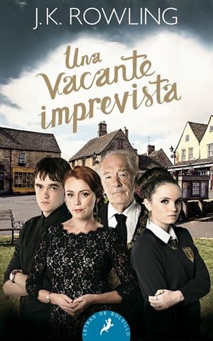 UNA VACANTE IMPREVISTA | 9788498386912 | ROWLING, J. K. | Galatea Llibres | Llibreria online de Reus, Tarragona | Comprar llibres en català i castellà online