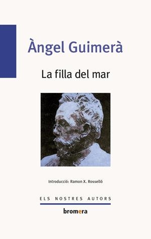 LA FILLA DEL MAR | 9788490263983 | GUIMERÀ, ANGEL | Galatea Llibres | Llibreria online de Reus, Tarragona | Comprar llibres en català i castellà online