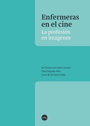 ENFERMERAS EN EL CINE | 9788447538690 | VV.AA. | Galatea Llibres | Librería online de Reus, Tarragona | Comprar libros en catalán y castellano online