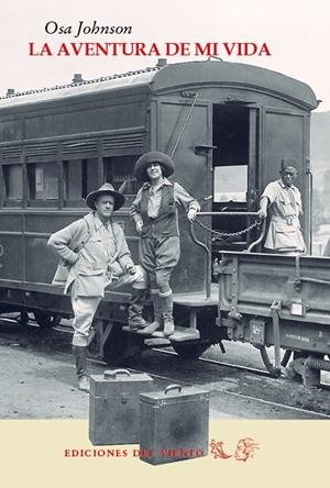 LA AVENTURA DE MI VIDA | 9788415374800 | JOHNSON, OSA | Galatea Llibres | Llibreria online de Reus, Tarragona | Comprar llibres en català i castellà online