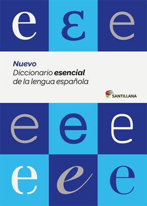 NUEVO DICCIONARIO ESENCIAL DE LA LENGUA ESPAÑOLA SANTILLANA | 9788429487565 | Galatea Llibres | Librería online de Reus, Tarragona | Comprar libros en catalán y castellano online