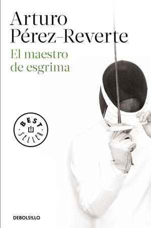 EL MAESTRO DE ESGRIMA | 9788490628324 | PÉREZ-REVERTE, ARTURO | Galatea Llibres | Librería online de Reus, Tarragona | Comprar libros en catalán y castellano online