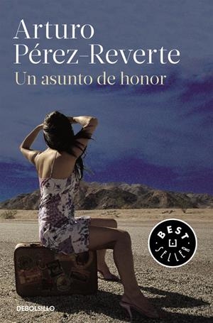 UN ASUNTO DE HONOR | 9788490628355 | PÉREZ-REVERTE, ARTURO | Galatea Llibres | Librería online de Reus, Tarragona | Comprar libros en catalán y castellano online