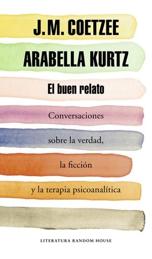 EL BUEN RELATO | 9788439730354 | COETZEE, J.M. / KURTZ,ARABELLA | Galatea Llibres | Llibreria online de Reus, Tarragona | Comprar llibres en català i castellà online