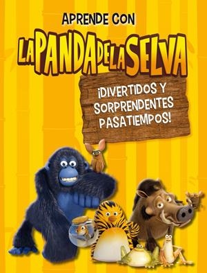 DIVERTIDOS Y SORPRENDENTES PASATIEMPOS! (LA PANDA DE LA SELVA. ACTIVIDADES 2) | 9788401907241 | Galatea Llibres | Librería online de Reus, Tarragona | Comprar libros en catalán y castellano online
