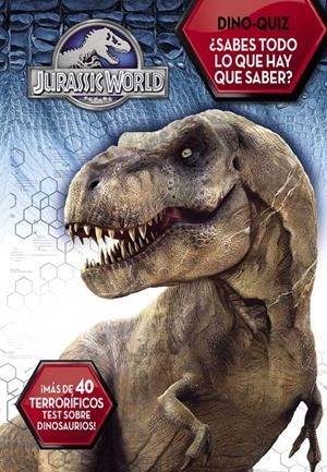 DINO-QUIZZ. ¿SABES TODO LO QUE HAY QUE SABER? (JURASSIC WORLD) | 9788437200095 | Galatea Llibres | Librería online de Reus, Tarragona | Comprar libros en catalán y castellano online