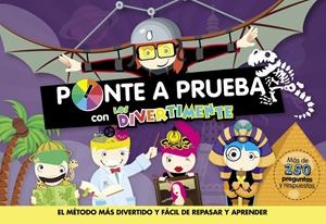 PONTE A PRUEBA CON LOS DIVERTIMENTE (LOS DIVERTIMENTE) | 9788437201238 | Galatea Llibres | Librería online de Reus, Tarragona | Comprar libros en catalán y castellano online