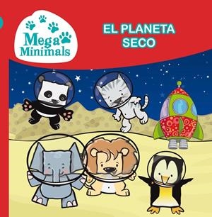 EL PLANETA SECO (MEGA MINIMALS. PRIMERAS LECTURAS 3) | 9788448843991 | TARRAS, TEO / VICIANA,JOSEP | Galatea Llibres | Llibreria online de Reus, Tarragona | Comprar llibres en català i castellà online