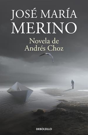 NOVELA DE ANDRÉS CHOZ | 9788490626931 | MERINO, JOSÉ MARÍA | Galatea Llibres | Llibreria online de Reus, Tarragona | Comprar llibres en català i castellà online