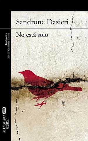 NO ESTÁ SOLO | 9788420410784 | DAZIERI, SANDRONE | Galatea Llibres | Librería online de Reus, Tarragona | Comprar libros en catalán y castellano online