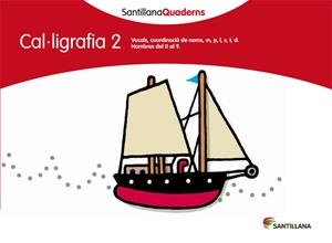 CAL·LIGRAFIA 2 (SANTILLANA QUADERNS) | 9788468013602 | Galatea Llibres | Librería online de Reus, Tarragona | Comprar libros en catalán y castellano online