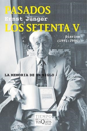 PASADOS LOS SETENTA V | 9788490661215 | JÜNGER, ERNST | Galatea Llibres | Librería online de Reus, Tarragona | Comprar libros en catalán y castellano online