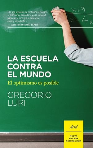LA ESCUELA CONTRA EL MUNDO | 9788434422551 | LURI, GREGORIO | Galatea Llibres | Librería online de Reus, Tarragona | Comprar libros en catalán y castellano online
