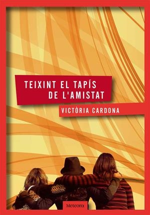 TEIXINT EL TAPIS DE L'AMISTAT | 9788494362903 | CARDONA, VICTORIA | Galatea Llibres | Librería online de Reus, Tarragona | Comprar libros en catalán y castellano online