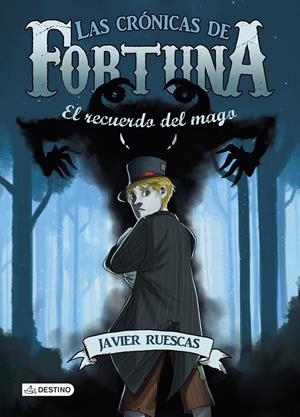 EL RECUERDO DEL MAGO. LAS CRÓNICAS DE FORTUNA 2 | 9788408141419 | RUESCAS, JAVIER | Galatea Llibres | Llibreria online de Reus, Tarragona | Comprar llibres en català i castellà online