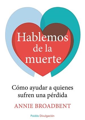 HABLEMOS DE LA MUERTE | 9788449331374 | BROADBENT, ANNIE | Galatea Llibres | Librería online de Reus, Tarragona | Comprar libros en catalán y castellano online