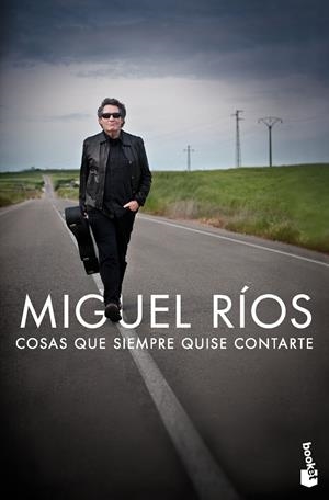 COSAS QUE SIEMPRE QUISE CONTARTE | 9788408140528 | RÍOS, MIGUEL | Galatea Llibres | Llibreria online de Reus, Tarragona | Comprar llibres en català i castellà online