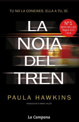 LA NOIA DEL TREN | 9788416457007 | HAWKINS, PAULA | Galatea Llibres | Librería online de Reus, Tarragona | Comprar libros en catalán y castellano online