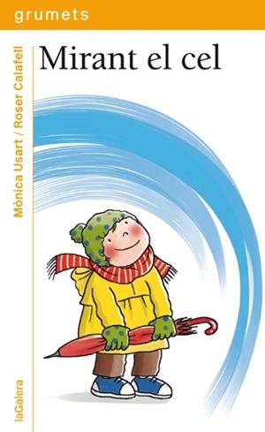 MIRANT EL CEL | 9788424649890 | USART, MÒNICA | Galatea Llibres | Librería online de Reus, Tarragona | Comprar libros en catalán y castellano online