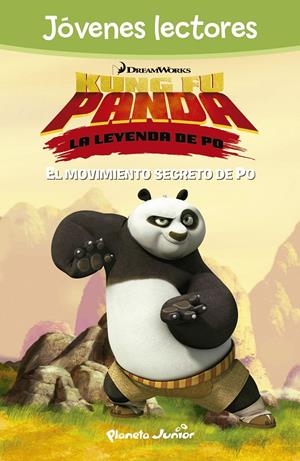 KUNG FU PANDA. EL MOVIMIENTO SECRETO DE PO | 9788408142409 | Galatea Llibres | Librería online de Reus, Tarragona | Comprar libros en catalán y castellano online