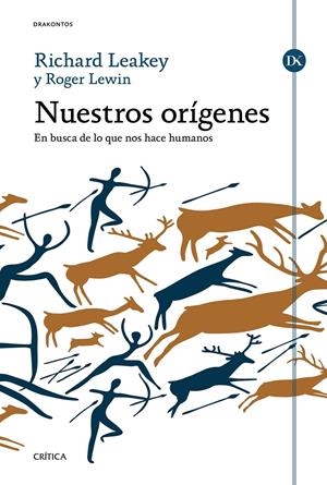 NUESTROS ORÍGENES | 9788498928594 | LEAKEY, RICHARD -  ROGER LEWIN | Galatea Llibres | Librería online de Reus, Tarragona | Comprar libros en catalán y castellano online