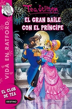 EL GRAN BAILE CON EL PRÍNCIPE (VIDA EN RATFORD, 16) | 9788408142454 | Galatea Llibres | Librería online de Reus, Tarragona | Comprar libros en catalán y castellano online