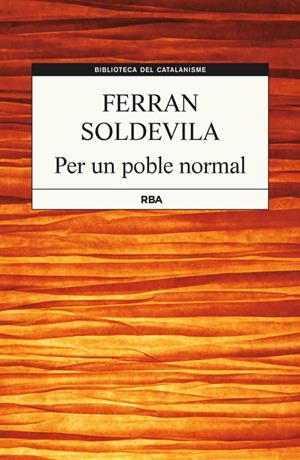 PER UN POBLE NORMAL | 9788482647104 | SOLDEVILA , FERRAN | Galatea Llibres | Librería online de Reus, Tarragona | Comprar libros en catalán y castellano online