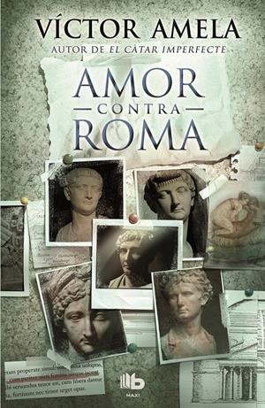 AMOR CONTRA ROMA (CAT) | 9788490700921 | AMELA, VICTOR | Galatea Llibres | Llibreria online de Reus, Tarragona | Comprar llibres en català i castellà online