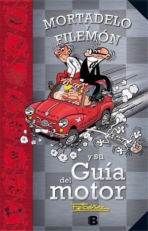 MORTADELO Y FILEMÓN Y SU GUÍA DEL MOTOR | 9788466657365 | IBÁÑEZ TALAVERA, FRANCISCO | Galatea Llibres | Llibreria online de Reus, Tarragona | Comprar llibres en català i castellà online