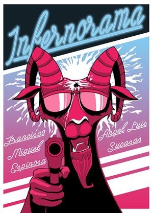 INFERNORAMA | 9788416436019 | ESPINOSA, FRANCISCO MIGUEL/SUCASAS, ANGEL LUIS | Galatea Llibres | Llibreria online de Reus, Tarragona | Comprar llibres en català i castellà online