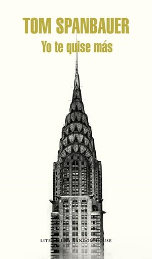 YO TE QUISE MÁS | 9788439730378 | SPANBAUER, TOM | Galatea Llibres | Llibreria online de Reus, Tarragona | Comprar llibres en català i castellà online