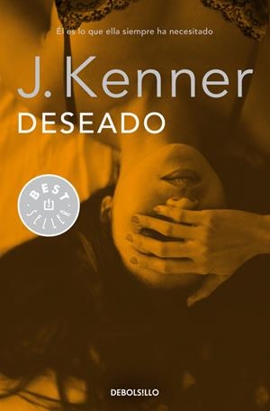 DESEADO (TRILOGÍA DESEO 1) | 9788490625743 | KENNER, J. | Galatea Llibres | Librería online de Reus, Tarragona | Comprar libros en catalán y castellano online