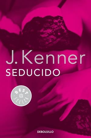 SEDUCIDO (TRILOGÍA DESEO 2) | 9788490625750 | KENNER, J. | Galatea Llibres | Librería online de Reus, Tarragona | Comprar libros en catalán y castellano online