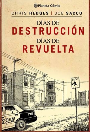 DÍAS DE DESTRUCCIÓN, DÍAS DE REVUELTA | 9788416090495 | SACCO, JOE / CHRIS HEDGES | Galatea Llibres | Llibreria online de Reus, Tarragona | Comprar llibres en català i castellà online