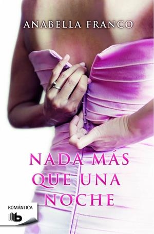 NADA MÁS QUE UNA NOCHE | 9788490700938 | FRANCO, ANABELLA | Galatea Llibres | Llibreria online de Reus, Tarragona | Comprar llibres en català i castellà online